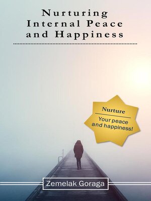 cover image of Nurturing Internal Peace and Happiness
